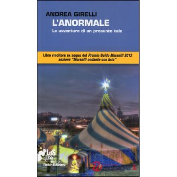 Anormale. Le avventure di un presunto tale (L')