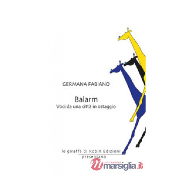 Balarm. Voci da una città in ostaggio