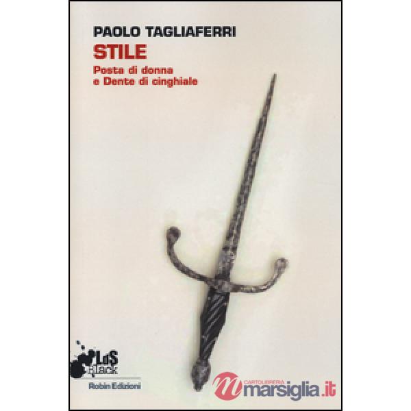 Stile. Posta di donna e dente di cinghiale