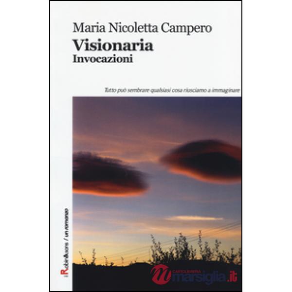 Visionaria. Invocazioni
