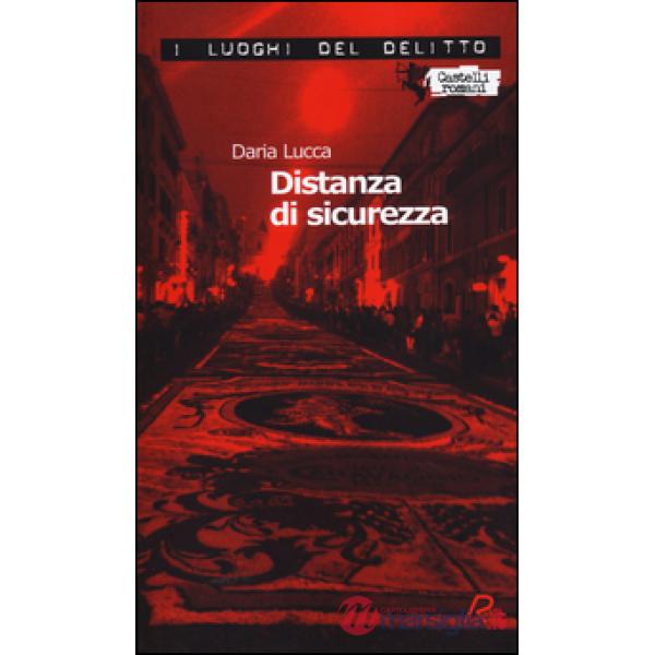 Distanza di sicurezza. Le inchieste di Amanda Garrone. Vol. 1