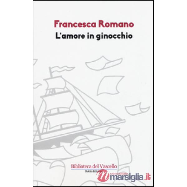 Amore in ginocchio (L')