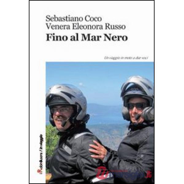 Fino al Mar Nero