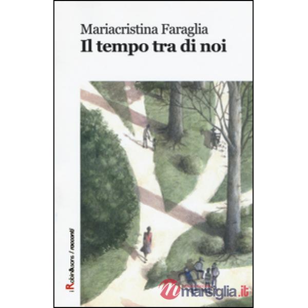 Tempo tra di noi (Il)