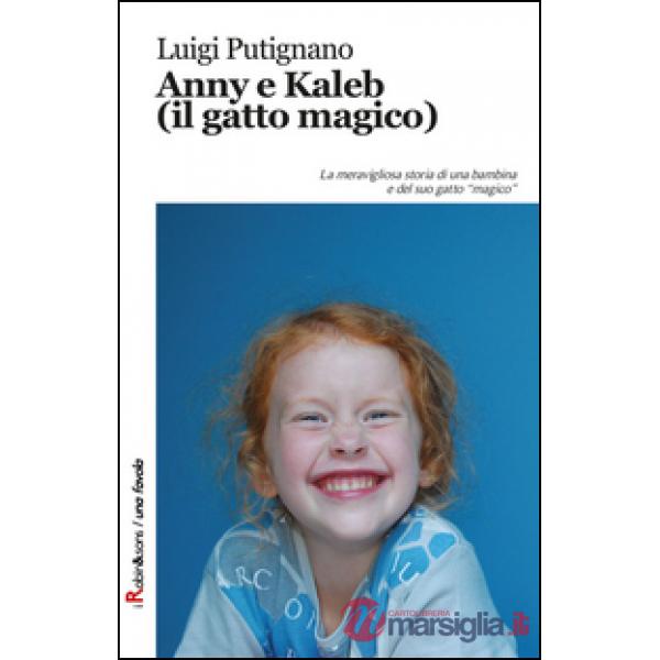 Anny e Kaleb (il gatto magico)