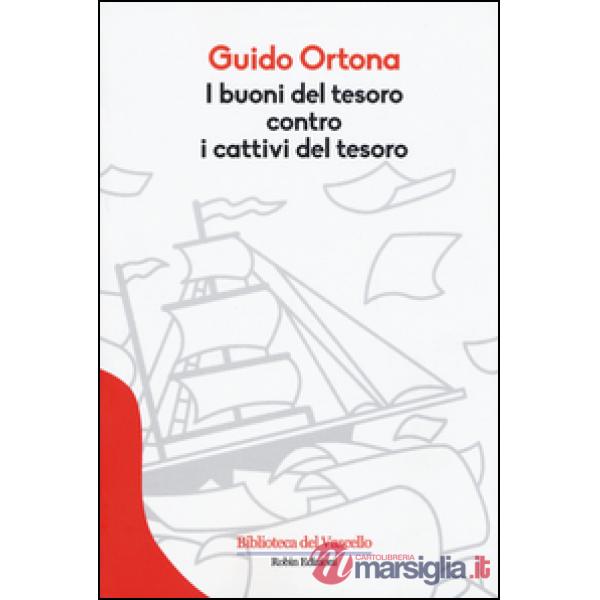 Buoni del tesoro contro i cattivi del tesoro (I)