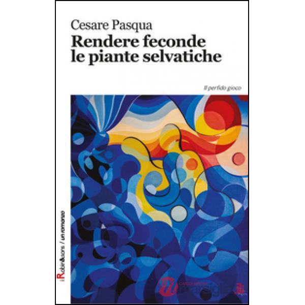 Rendere feconde le piante selvatiche