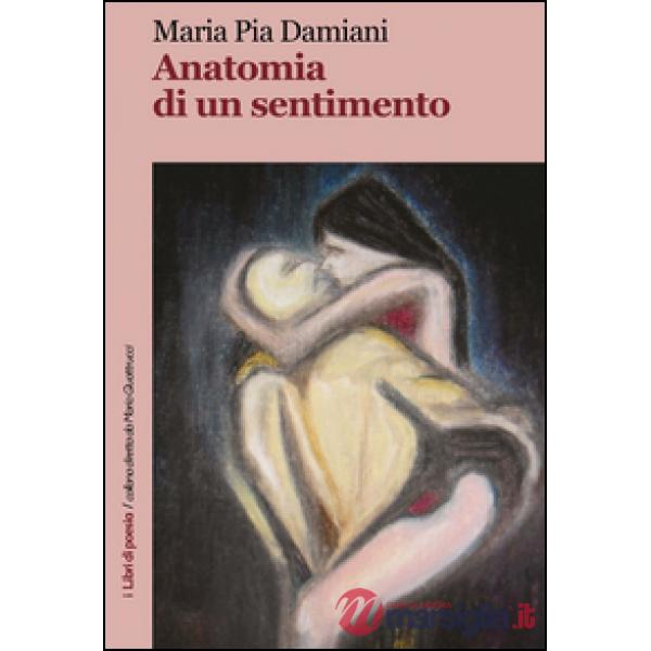Anatomia di un sentimento