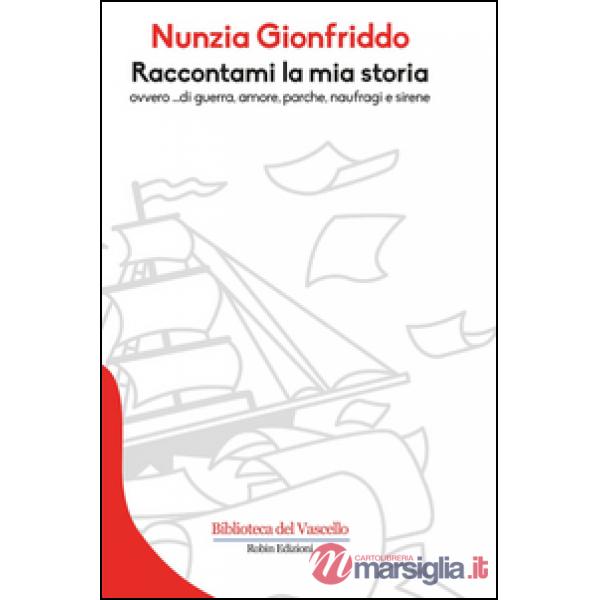 Raccontami la mia storia