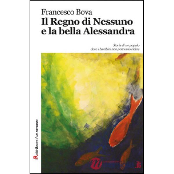 Regno di Nessuno e la bella Alessandra (Il)