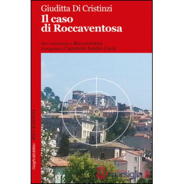 Caso di Roccaventosa (Il)