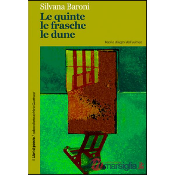 Quinte le frasche le dune (Le)