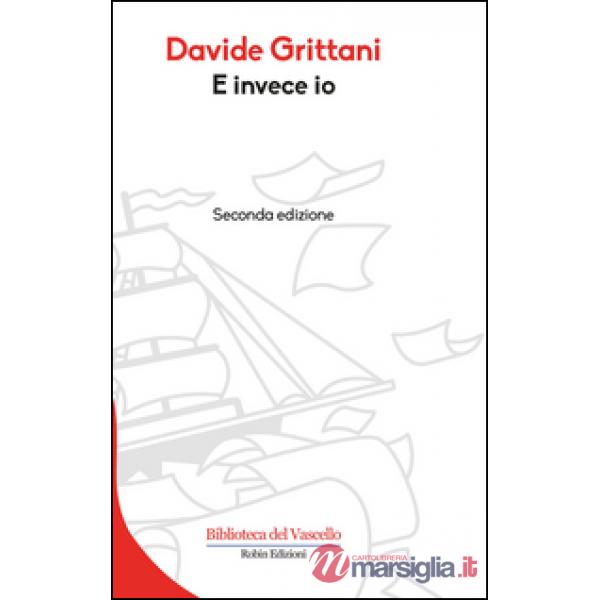 E invece io