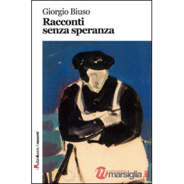 Racconti senza speranza
