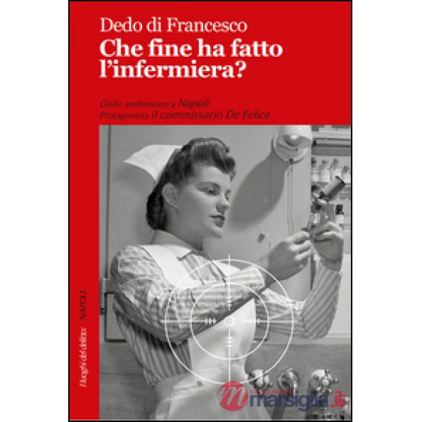 Che fine ha fatto l'infermiera?