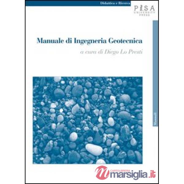 Manuale di ingegneria geotecnica. Vol. 1