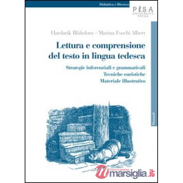 Lettura e comprensione del testo in lingua tedesca. Strategie inferenziali e gra