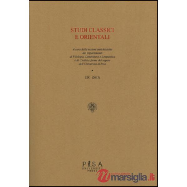 Studi classici e orientali (2013). Vol. 59