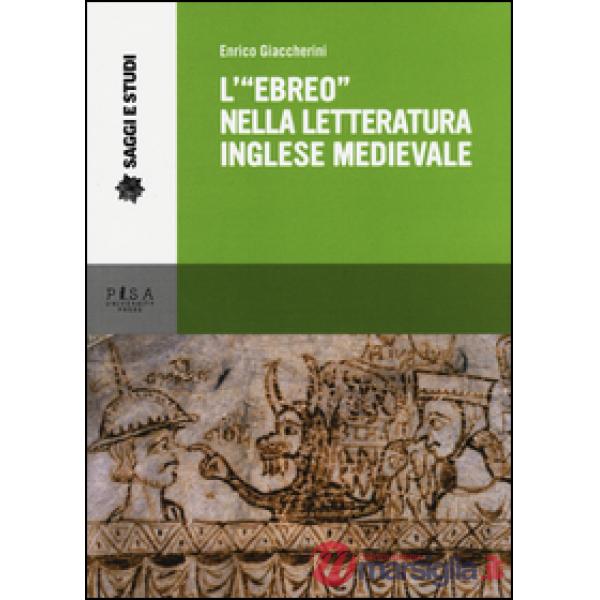 «ebreo» nella letteratura inglese medievale (L')