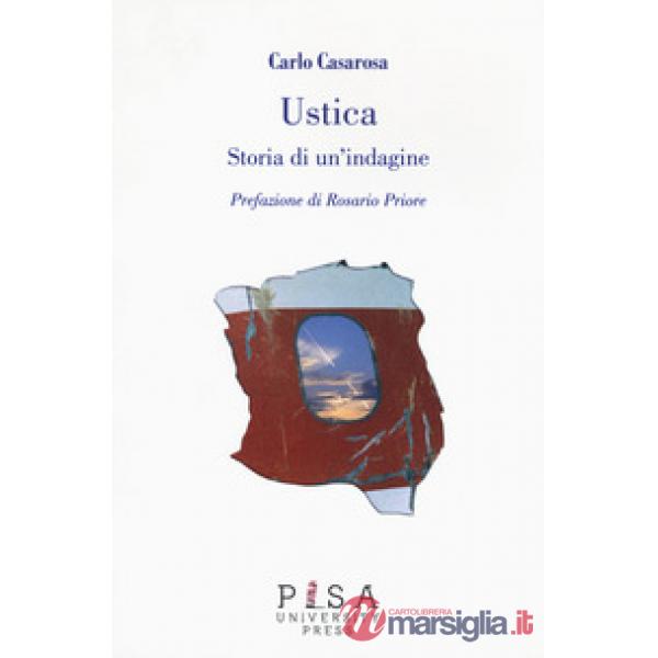 Ustica. Storia di un'indagine