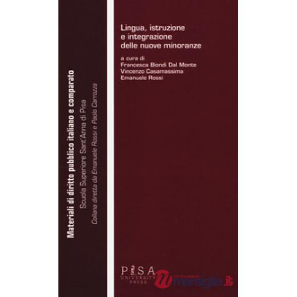 Lingua istruzione e integrazione delle nuove minoranze