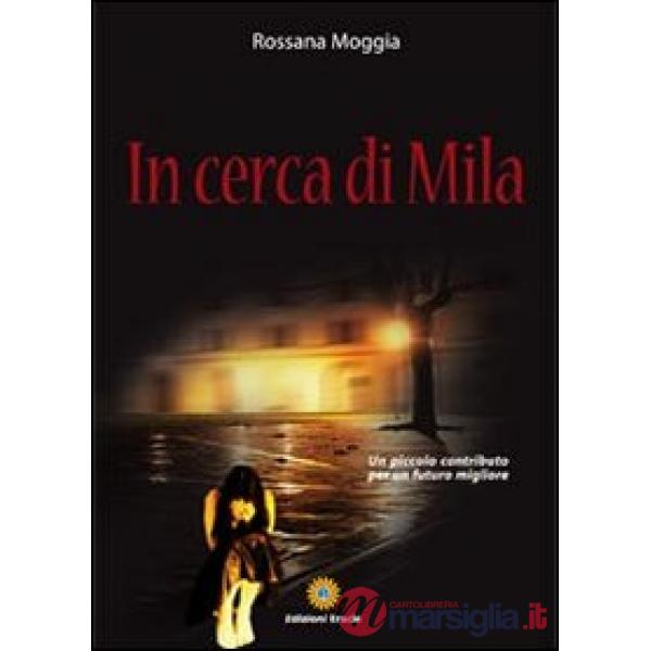 In cerca di Mila