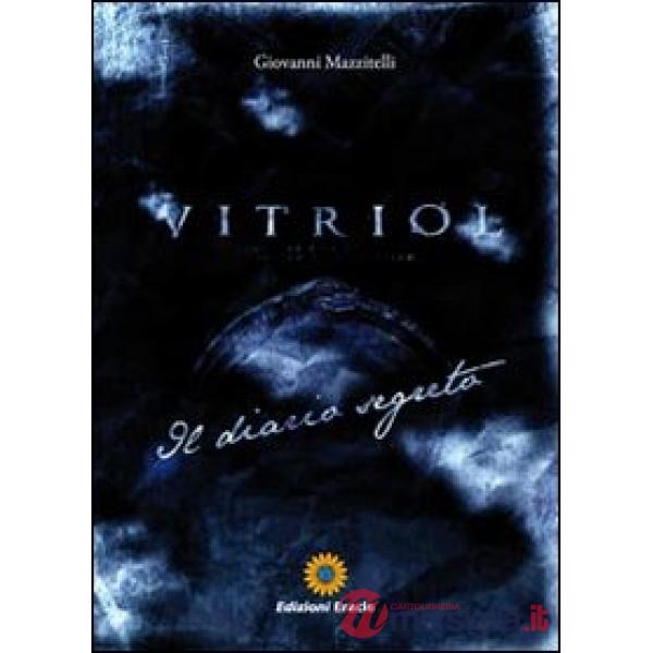 Vitriol. Il diario segreto