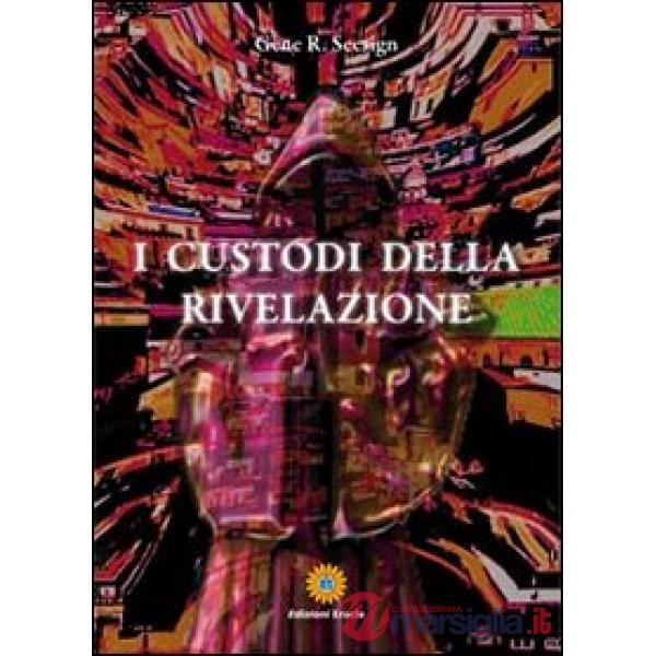 Custodi della rivelazione (I)