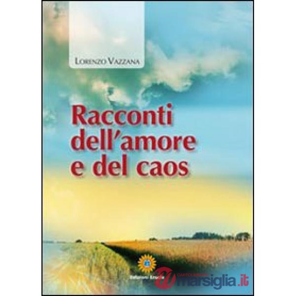 Racconti dell'amore e del caos