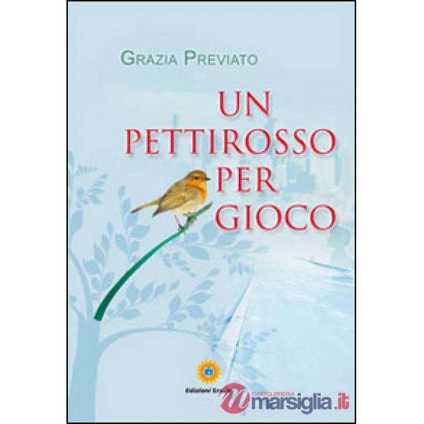 Pettirosso per gioco (Un)