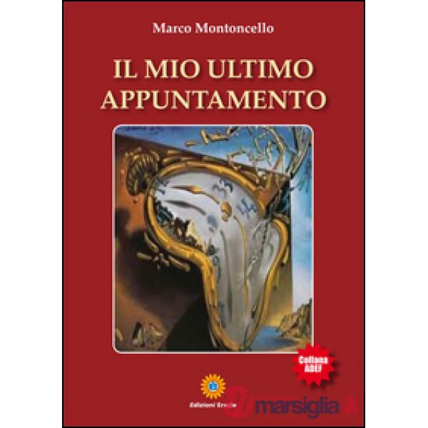 Mio ultimo appuntamento (Il)