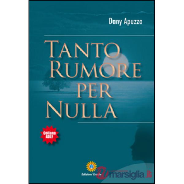 Tanto rumore per nulla