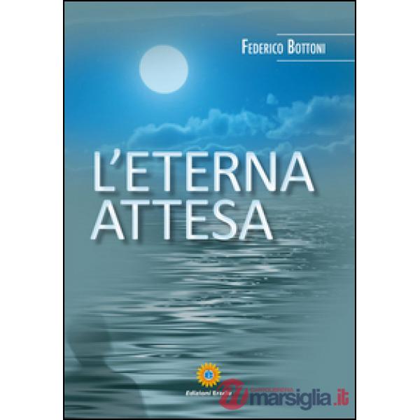 Eterna attesa (L')