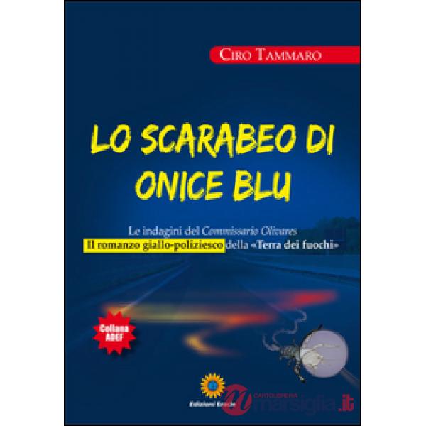 Scarabeo di onice blu. Le indagini del commissario Olivars (Lo)