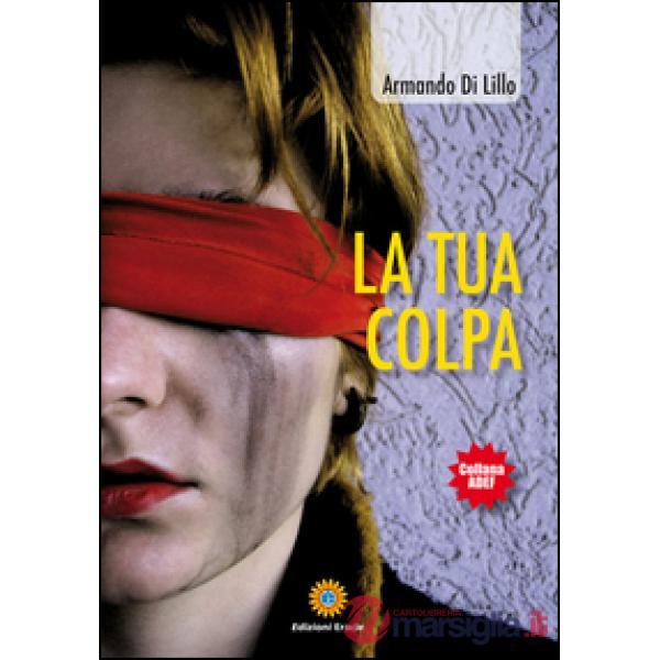 Tua colpa (La)