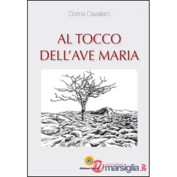 Al tocco dell'Ave Maria