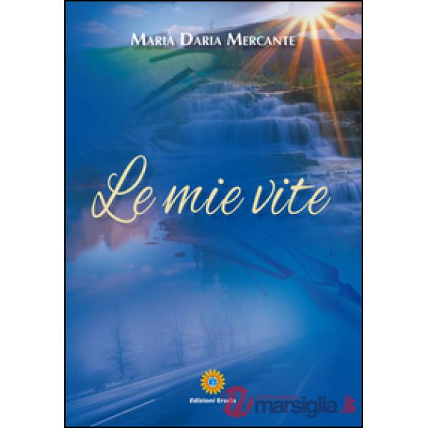 Mie vite (Le)