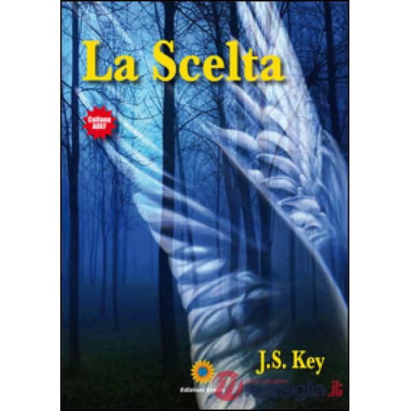 Scelta (La)