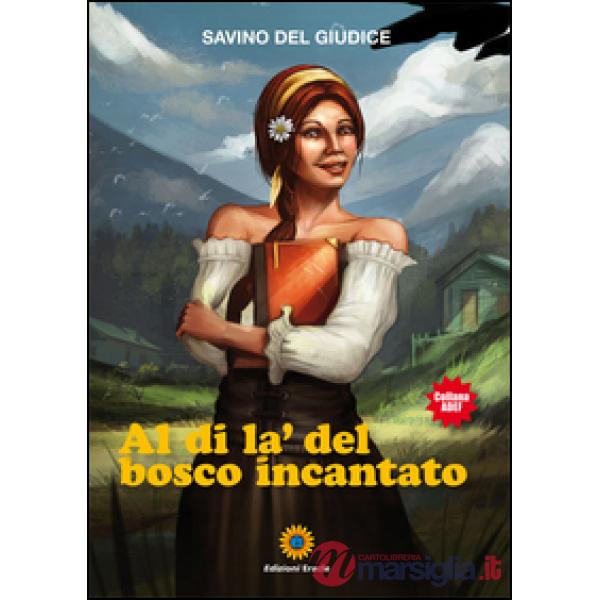 Al di là del bosco incantato