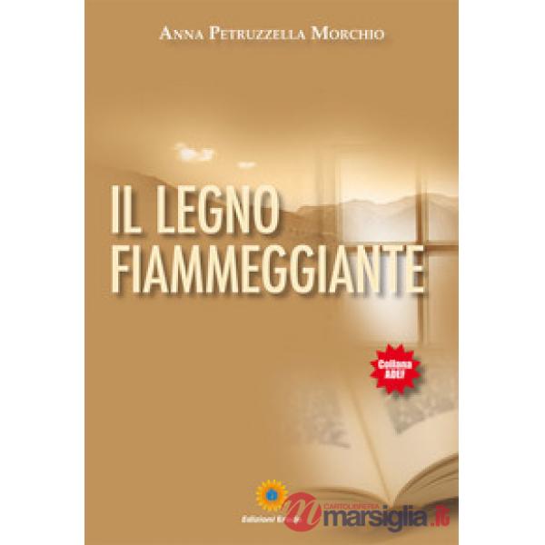 Legno fiammeggiante (Il)
