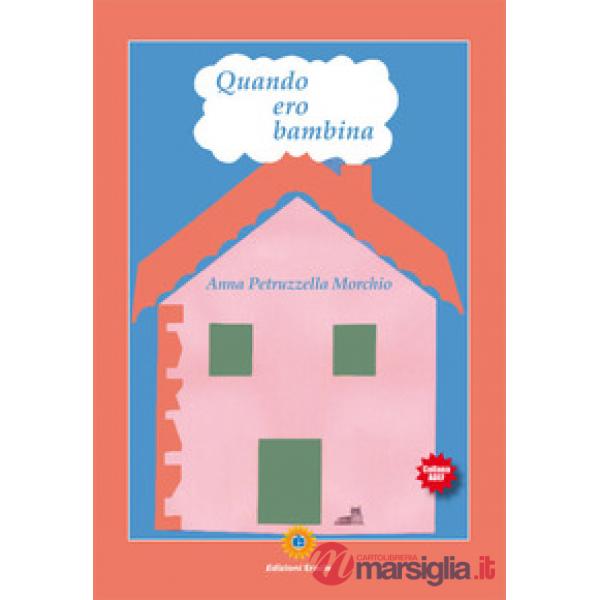 Quando ero bambina