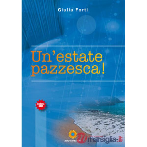 Estate pazzesca! (Un')