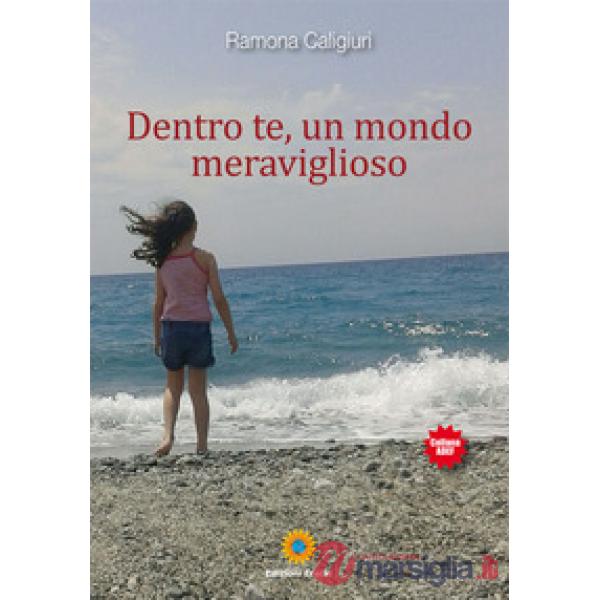 Dentro te, un mondo meraviglioso