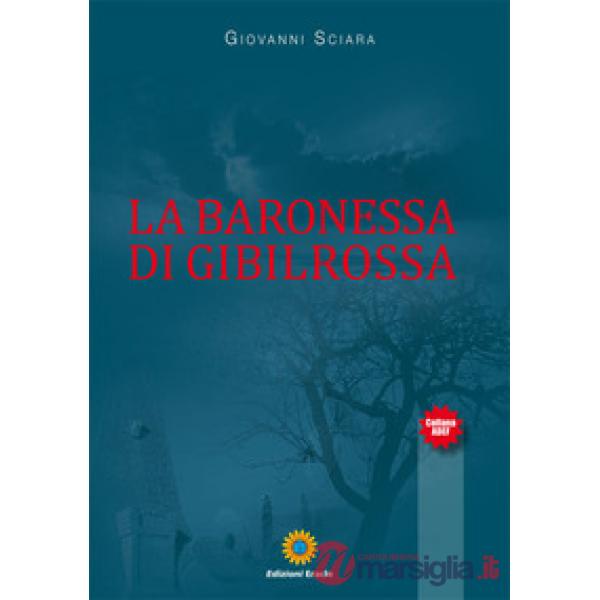 Baronessa di Gibilrossa (La)