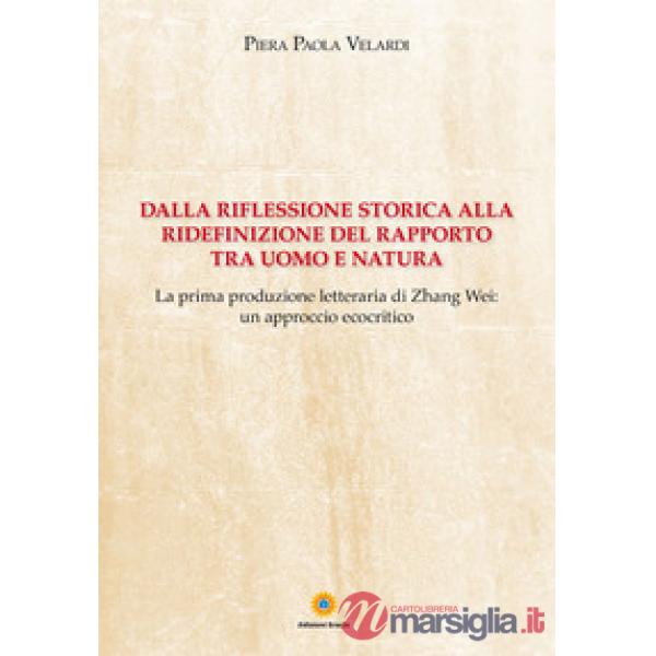 Dalla riflessione storica alla ridefinizione del rapporto tra uomo e natura. La prima produzione letteraria di Zhang Wei: un app