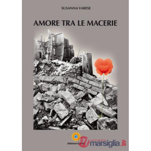 Amore tra le macerie