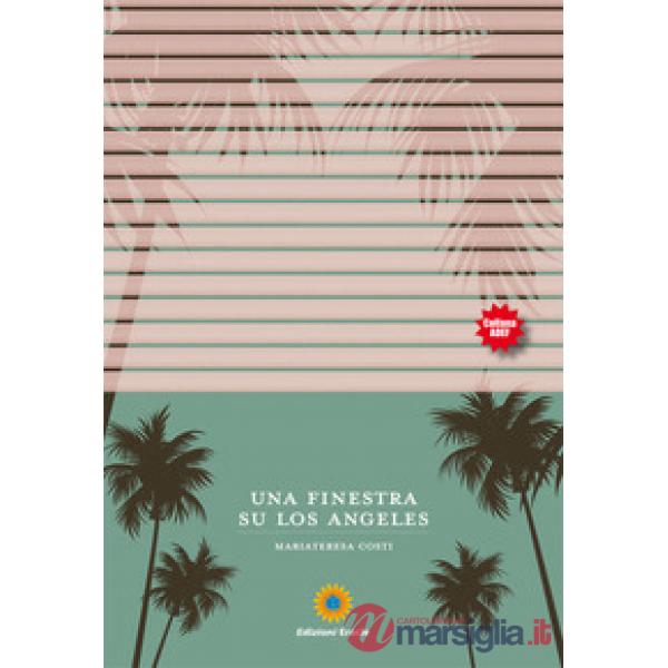 Finestra su Los Angeles (Una)