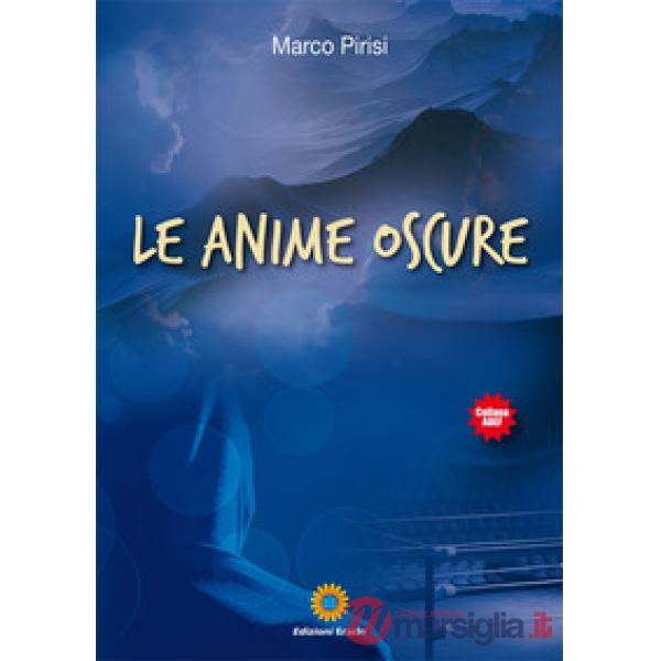 Anime oscure (Le)