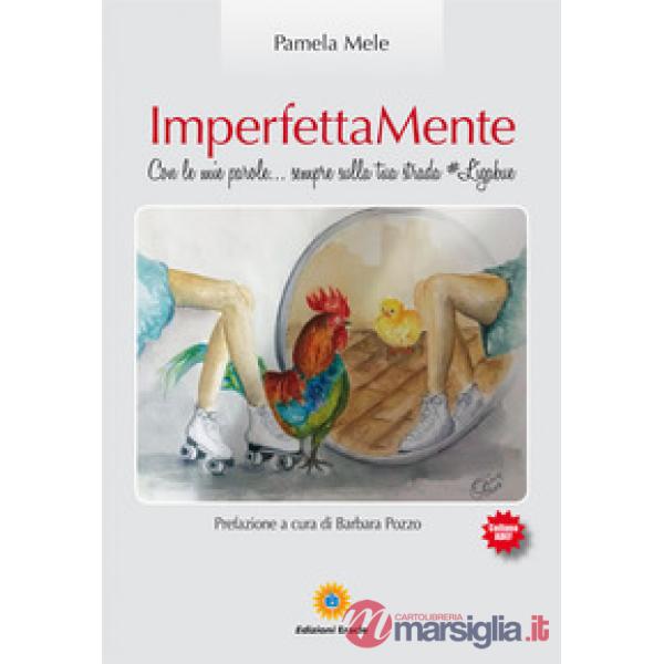 ImperfettaMente. Con le mie parole... sempre sulla tua strada Ligabue