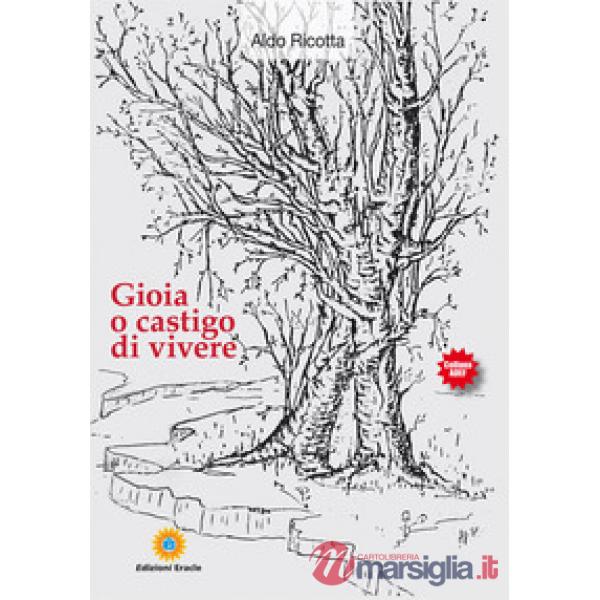 Gioia o castigo di vivere